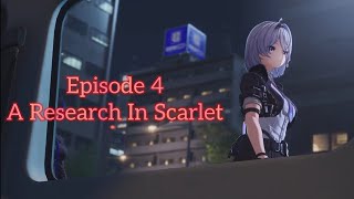 NTE EP4: A Research In Scarlet {No Commentary}