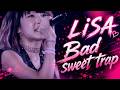 LiSA   Bad sweet trap 日本語字幕付き  横浜アリーナ  live is smile always