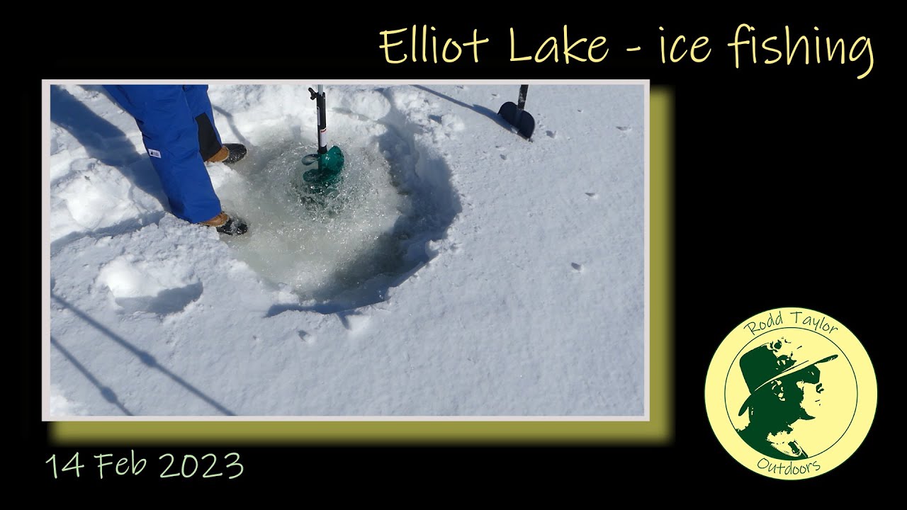 Elliot Lake - Ice Fishing 