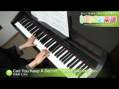 Can You Keep A Secret? -piano solo instrumental version- 宇多田 ヒカル