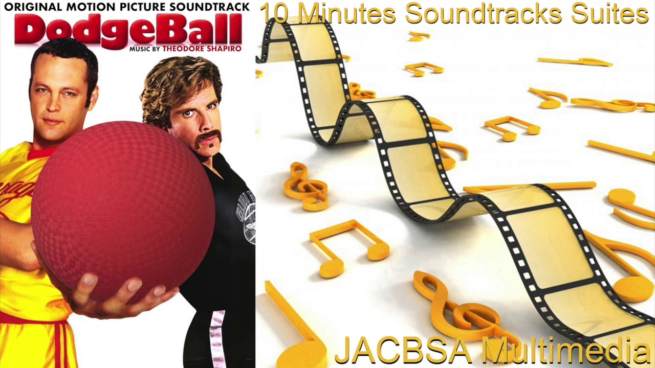 "DodgeBall" Soundtrack Suite YouTube