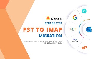 Outlook PST to IMAP Migration Step-by-Step using EdbMails