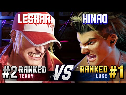 SF6 ▰ LESHAR (#2 Ranked Terry) vs HINAO (#1 Ranked Luke) ▰ High Level Gameplay