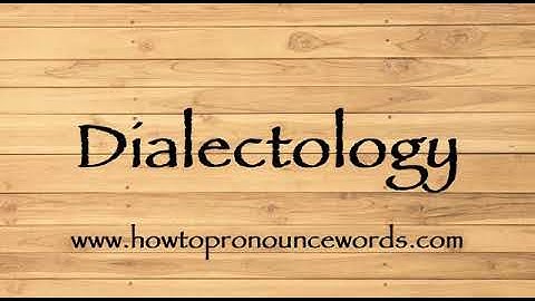 How To Pronounce Dialectology ? How To say Dialectology New Video