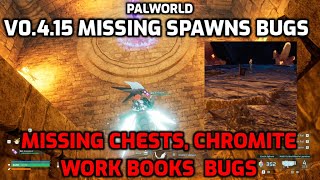 Palworld: PSA Bugged Spawning of Chests, Skill Fruits, Chromite and other nodes in v0.4.15!