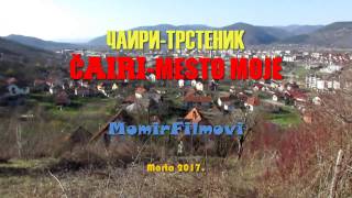 Трстеник-Чаири Место Моје 2.