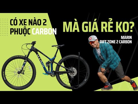 Video Xe MTB 2 phuộc - Carbon mà giá rẻ? | MARIN RIFT ZONE 2 - youtube