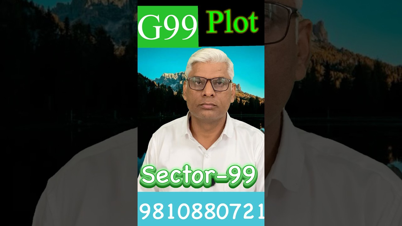 G99 Sec :- 99 Size :- 300 sq.yd