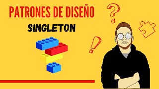 Patrones de Diseño | Singleton Pattern