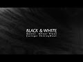 Black  white  music by silver trees  footage by shiningnewt