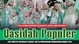 FULL ALBUM NONSTOP QASIDAH EL WAFDA TERBARU 2024 | LIVE SHOW ELWAFDA IN PUNDENARUM KARANGAWEN DEMAK