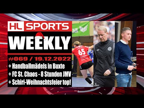 WEEKLY #69: Handballmädels in Buxte + FC St. Chaos - 8 Stunden JMV + Schiri-Weihnachtsfeier top!