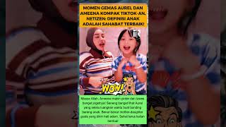 Aurel Hermansyah &amp; Ameena Kompak Banget Joget TikTok, Gemoy Parah!