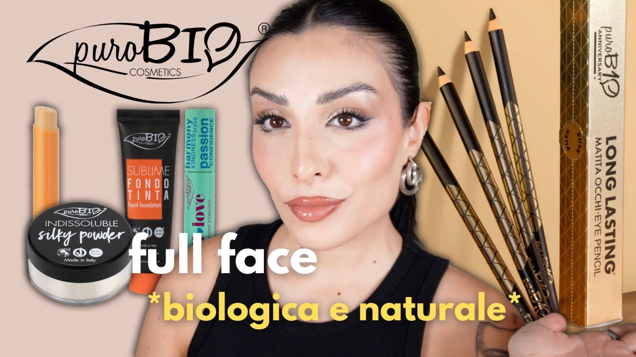 FULL FACE PUROBIO 😮 IL MAKE-UP BIOLOGICO È VALIDO? || AMBRA JESS