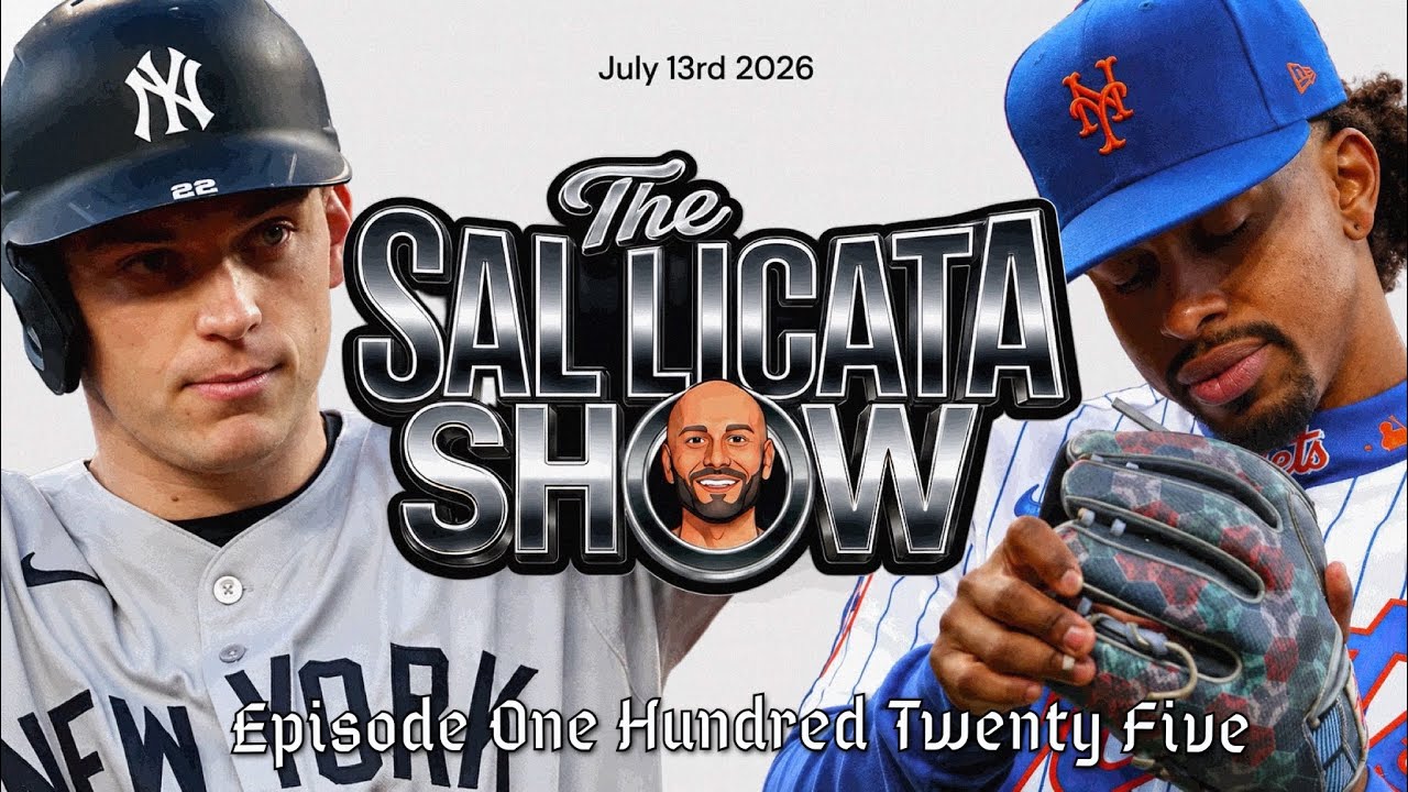 The Sal Licata Show Episode 125 - Yanks go out hot, Mets go out cold