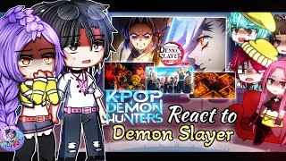 Kpop Demon Hunters React To Demon Slayer | KPDH X KNY | GLMM / GCMM | Gacha Club Mini Movie