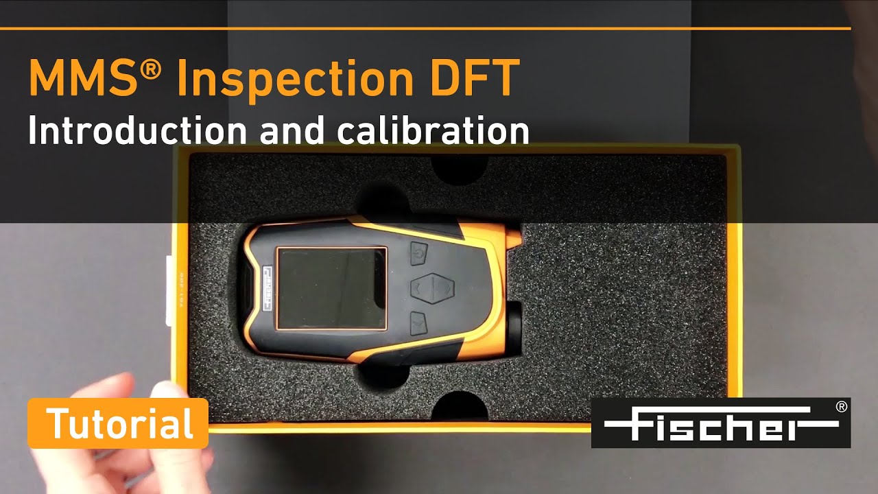 MMS Inspection DFT Tutorial Introduction Easy, Precise Coating