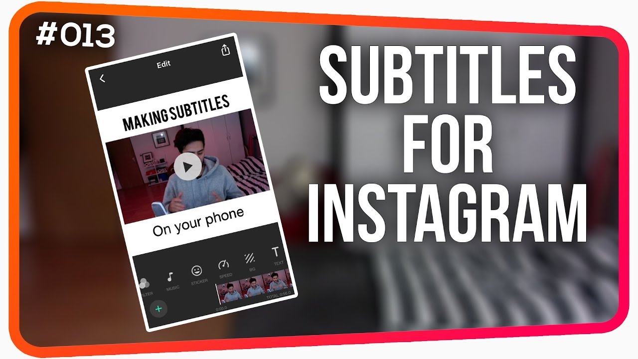 How To Make Video Subtitles For Instagram YouTube