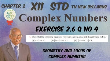 CH 2, complex number, exercise 2.6 Q no 4, Geometry and locus of complex numbers.