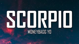 Moneybagg Yo - Scorpio (Lyrics) | Just Flexin'