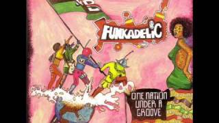 Video thumbnail of "Funkadelic - Into You"