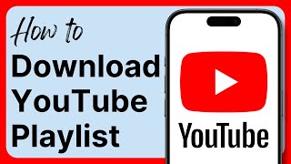 How to Download a Playlist from YouTube (2025)