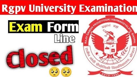 Rgpv 4th, 5th & 6th Semester examination form line closed 😢 // abb kya kre