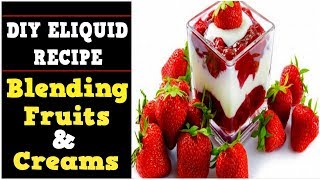 How to Blend Fruits with Creams for Richer DIY eliquid Recipes. screenshot 5