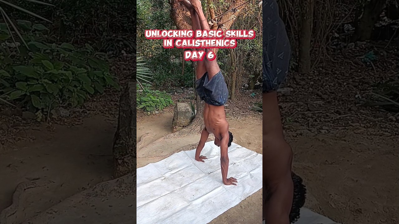 Unlocking basic skills in calisthenics day 6