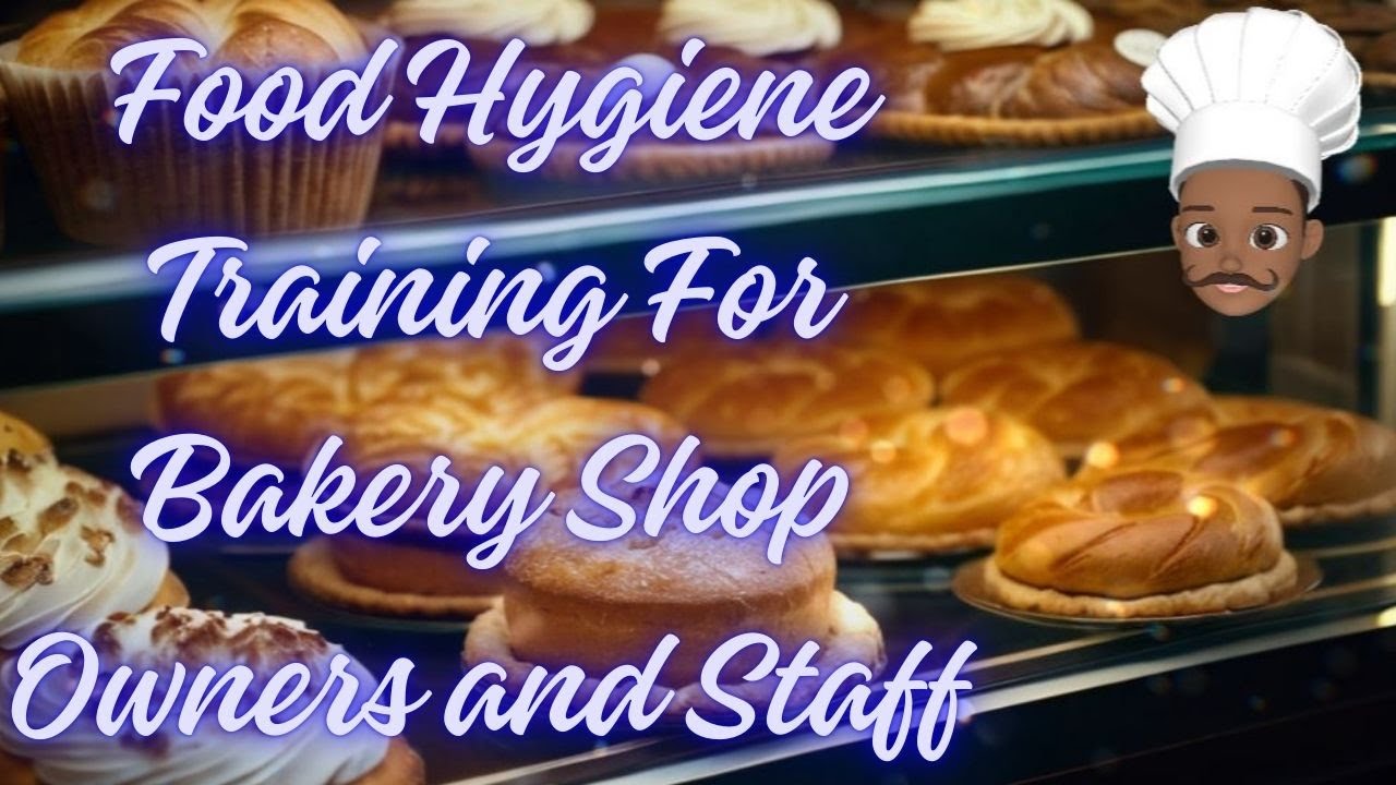 Food Hygiene Training for Bakery Shop Owners and Staff