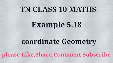 Tn 10 maths | example 5.18| chapter 5 | coordinate geometry| gmrrao maths |