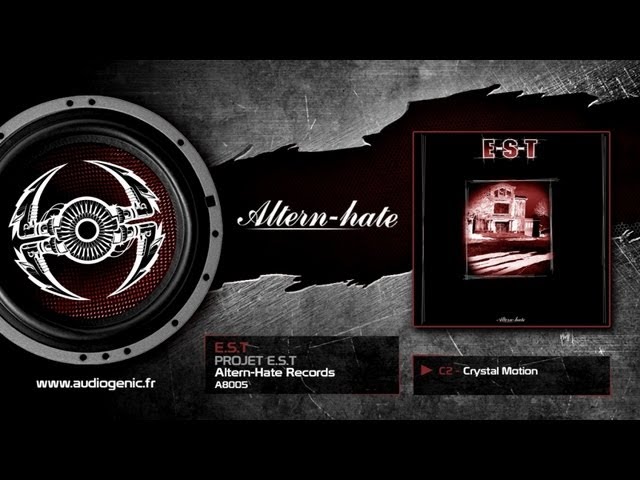 Watch E.S.T - C2 - Crystal Motion - PROJET E.S.T - A8005 on YouTube Watch E.S.T - C2 - Crystal Motion - PROJET E.S.T - A8005 on YouTube