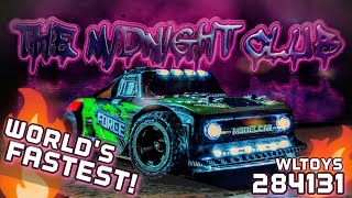 🔥WORLD'S FASTEST WLTOYS 284131!!!🔥 - The Midnight Club Ep 2!