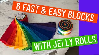  6 FAST & EASY JELLY ROLL BLOCKS - SEW UP YOUR STASH