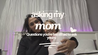 Q&A with my mom | meet my mom