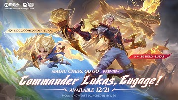 Commander Lukas, Engage! | Commander Preview | Magic Chess: Go Go