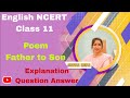 Class 11 | Poem | Father to son | explanation | question answer | shweta mehta | anjum classes