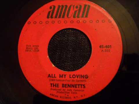 Bennetts - All My Loving - Interesting Doo Wop Int...