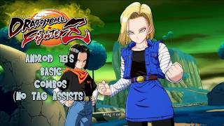 DB FighterZ (PS4) - Android 18's Basic Combos