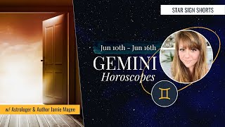 [GEMINI HOROSCOPE] Star Sign, Weekly June 10th - June 16th, 2022 w/ Astrologer Jamie Magee