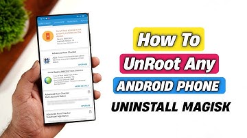How To Unroot Any Rooted Phone | How To Uninstall Magisk