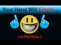 Your Hand Will Freeze..... (Hurry Up)