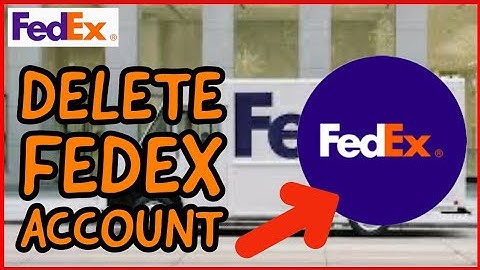 How to Delete FedEx Account on PC? Close FedEx Account on PC (2024)
