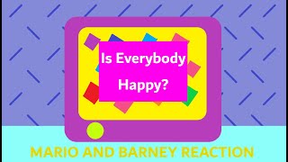 Barney & Friends: Is Everybody Happy? (Season 4, Episode 2) [Mario and Barney Reaction]