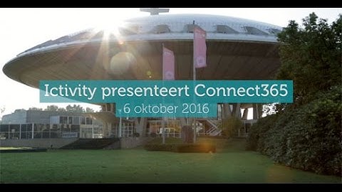 Connect365 2016 Aftermovie