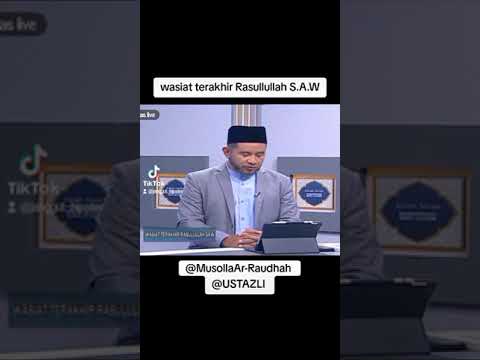 Wasiat Terakhir Rasullullah