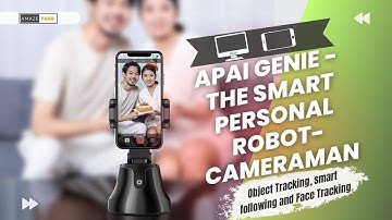 Apai Genie   The Smart Personal Robot Cameraman