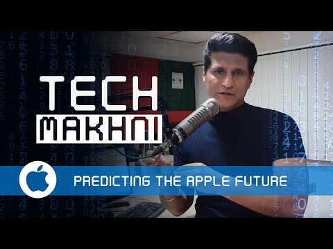 Predicting The Apple Future | Tech Makhni | Rajiv Makhni - Predicting The Apple Future | Tech Makhni | Rajiv Makhni