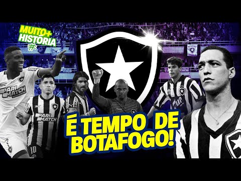 É TEMPO DE BOTAFOGO!
