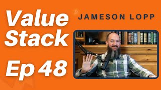 We are UNDER ATTACK with Jameson Lopp | Value Stack 48